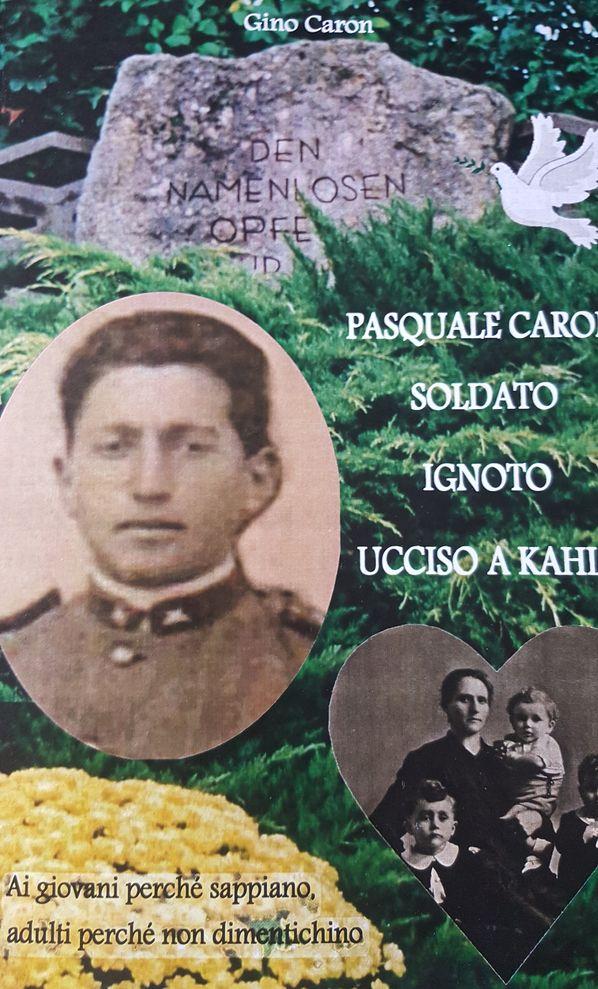 libro di Gino Caron sulla storia di suo padre Pasquale