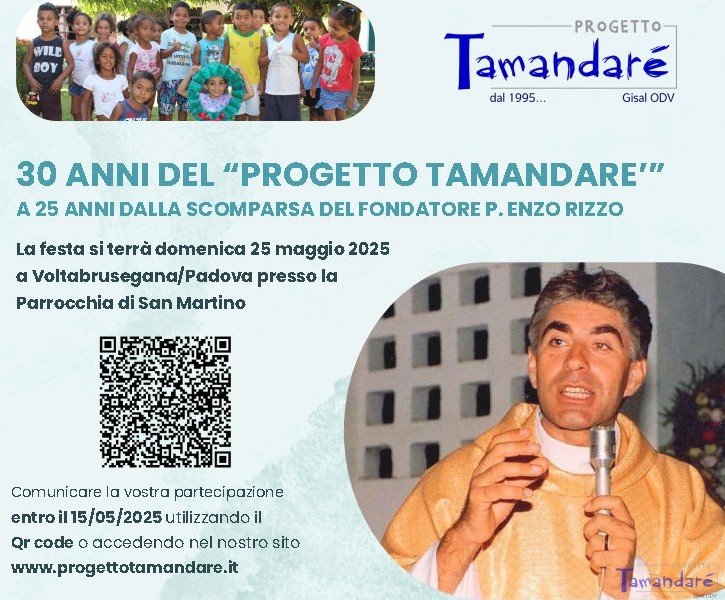 30 anni del “PROGETTO TAMANDARE’” e 25 anni dalla scomparsa del Fondatore P. Enzo Rizzo